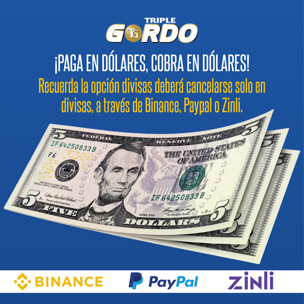 Triple Gordo - Boleto Digital Dólares 5 USD